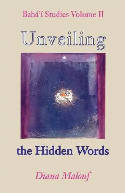 Buy Unveiling the Hidden Words (English, Diana L. Malouf) — BookShops.in