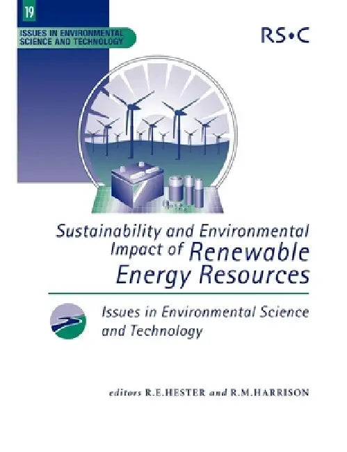 Sustainability and Environmental Impact of Renewable Energy Sources (English, R. E. Hester | R. M. Harrison)