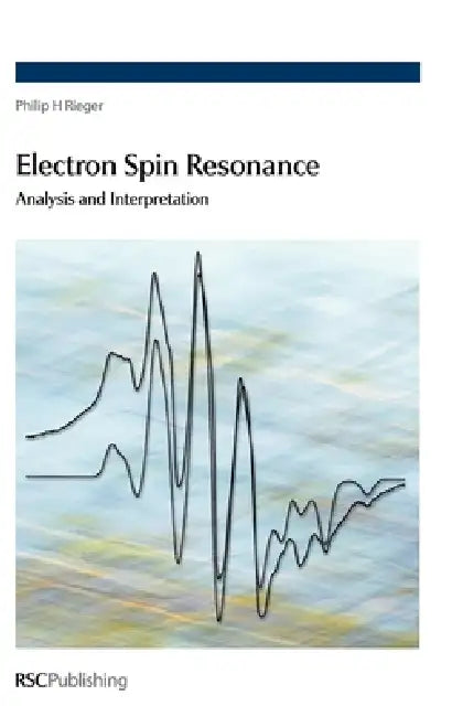 Buy Electron Spin Resonance | by Philip Rieger | Royal Society of Chemistry | by Philip Rieger | Royal Society of Chemistry | by Philip Rieger | Royal Society of Chemistry | by Philip Rieger | Royal Society of Chemistry | by Philip Rieger | Royal Society of Chemistry | by Philip Rieger | Royal Society of Chemistry | by Philip Rieger | Royal Society of Chemistry | by Philip Rieger | Royal Society of Chemistry | by Philip Rieger | Royal Society of Chemistry | by Philip Rieger | Royal Society of Chemis — BookShops.in