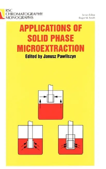 Buy Applications of Solid Phase Microextraction (English, Janusz Pawliszyn) — BookShops.in