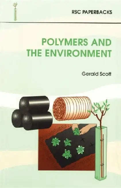 Buy Polymers and the Environment (English, G. Scott) — BookShops.in
