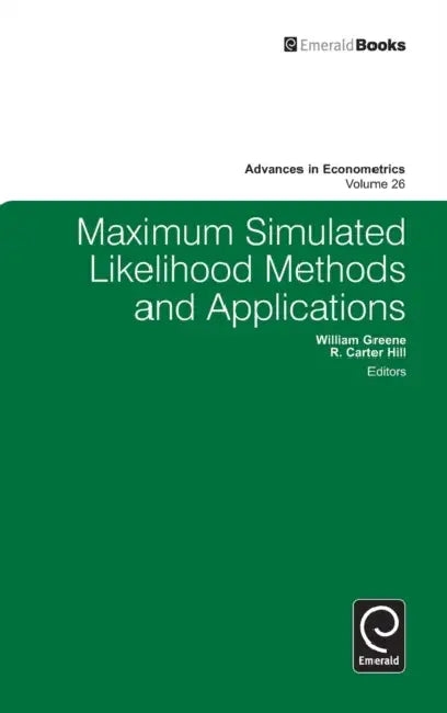 Maximum Simulated Likelihood Methods and Applications (English, William Greene | R. Carter Hill | Carter Hill)