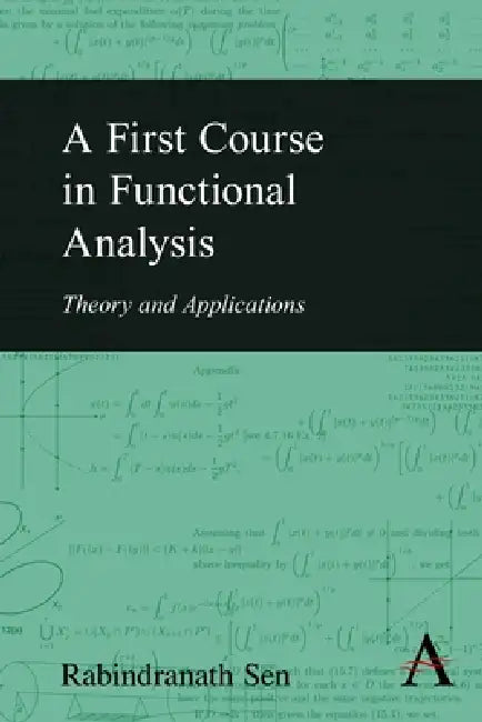 A First Course in Functional Analysis (English, Rabindranath Sen)