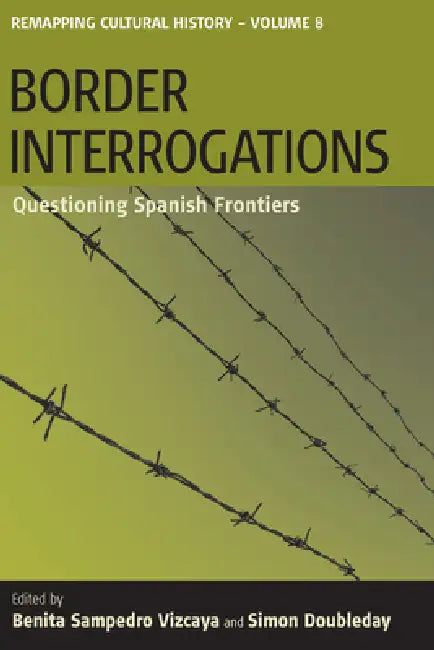 Border Interrogations (English, Benita Samperdro Vizcaya | Simon Doubleday)