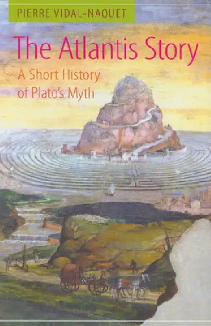 Atlantis Story (English, Pierre Vidal-Naquet | Janet Lloyd | Geoffrey Lloyd)