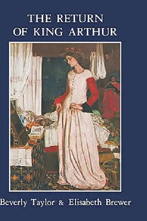 Return of King Arthur: British and American Arthurian Literature since 1800 by Beverly Taylor view 2