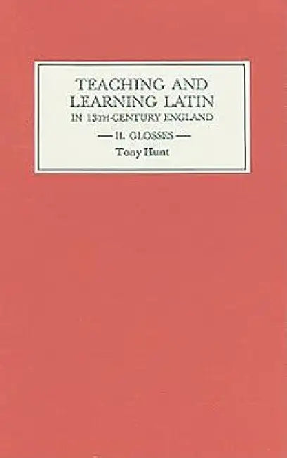 Buy Teaching and Learning Latin in Thirteenth-Century England, Volume II | by Tony Hunt | Boydell &amp; Brewer | by Tony Hunt | Boydell &amp; Brewer | by Tony Hunt | Boydell &amp; Brewer | by Tony Hunt | Boydell &amp; Brewer | by Tony Hunt | Boydell &amp; Brewer | by Tony Hunt | Boydell &amp; Brewer | by Tony Hunt | Boydell &amp; Brewer | by Tony Hunt | Boydell &amp; Brewer | by Tony Hunt | Boydell &amp; Brewer | by Tony Hunt | Boydell &amp; Brewer | by Tony Hunt | Boydell &amp; Brewer | by Tony Hun — BookShops.in