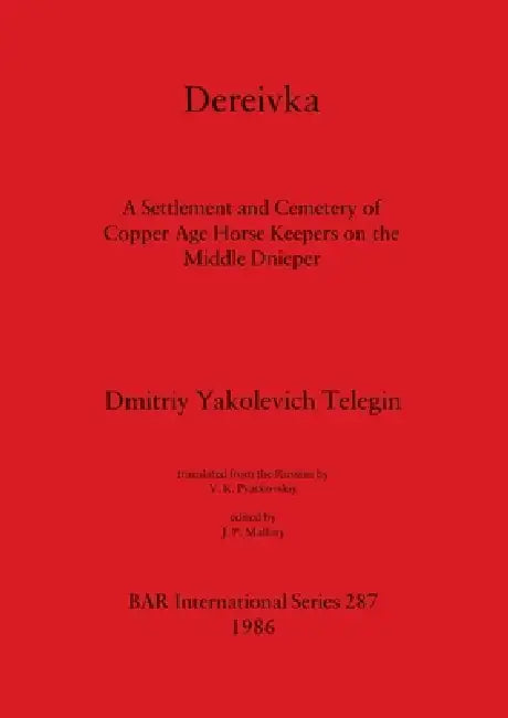 Dereivka (English, Dmitriy Yakolevich Telegin | J. P. Mallory)