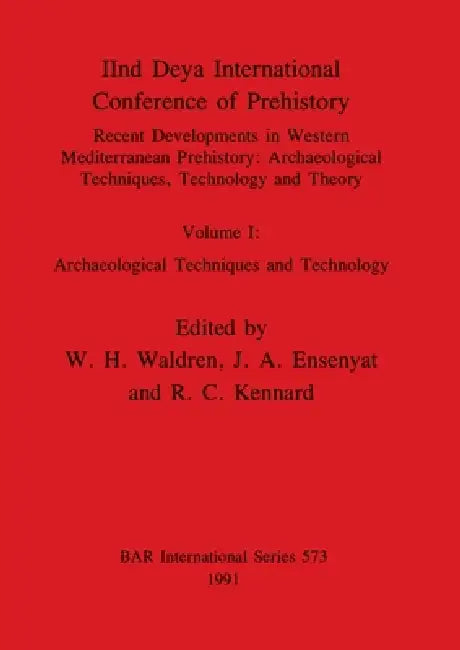 Buy IInd Deya International Conference of Prehistory (English, W. H. Waldren | J. a. Ensenyat | R. C. Kennard) — BookShops.in