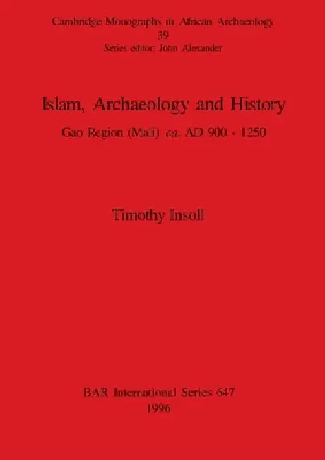 Buy Islam, Archaeology and History (English, Timothy Insoll) — BookShops.in