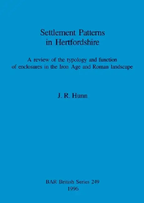 Buy Settlement Patterns in Hertfordshire (English, J. R. Hunn) — BookShops.in