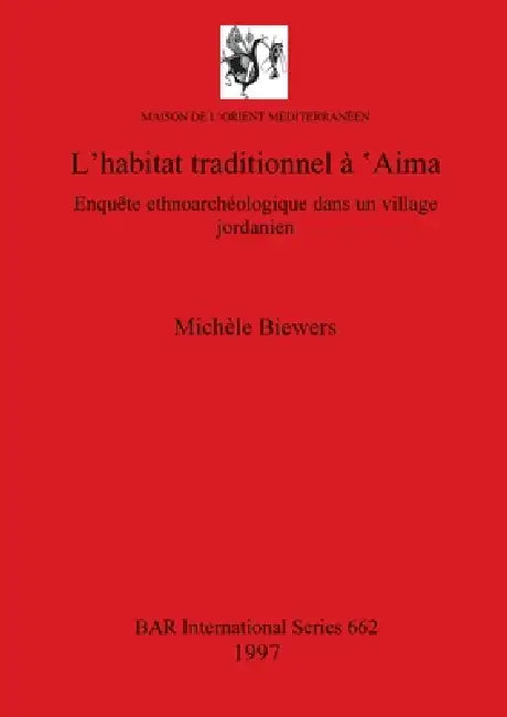 L'habitat traditionnel à 'Aima (English, Michèle Biewers)