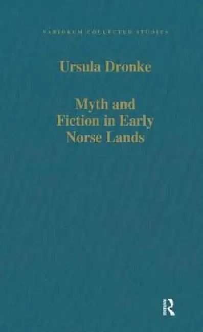 Buy Myth and Fiction in Early Norse Lands (English, Ursula Dronke) — BookShops.in