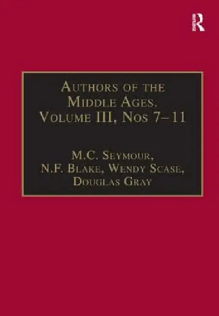 Authors of the Middle Ages, Nos 7-11 (English, N. F. Blake | M. C. Seymour | Douglas Gray)