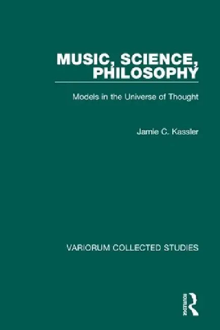 Buy Music, Science, Philosophy (English, Jamie C. Kassler) — BookShops.in