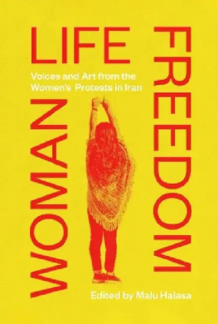 Buy Woman Life Freedom (English, Halasa Malu) — BookShops.in