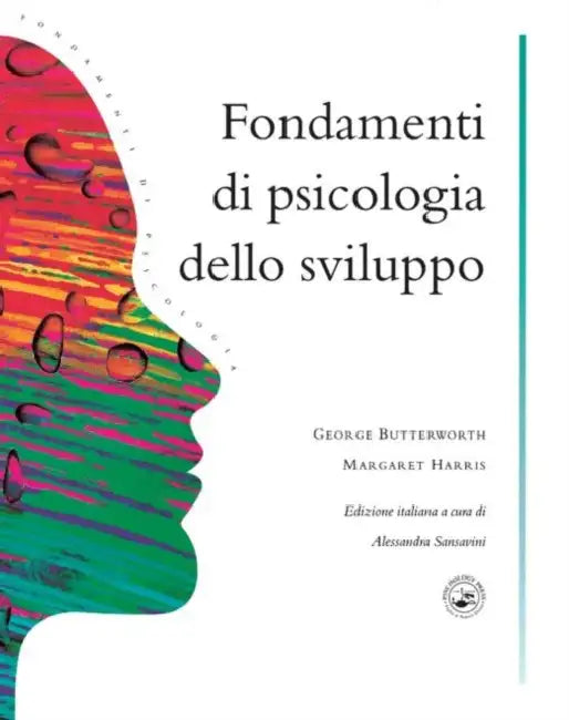 Buy Fondamenti Di Psicologia Dello Sviluppo | by George Butterworth | Margaret Harris | Psychology Press | by George Butterworth | Margaret Harris | Psychology Press | by George Butterworth | Margaret Harris | Psychology Press | by George Butterworth | Margaret Harris | Psychology Press | by George Butterworth | Margaret Harris | Psychology Press | by George Butterworth | Margaret Harris | Psychology Press | by George Butterworth | Margaret Harris | Psychology Press | by George Butterworth | Margare — BookShops.in