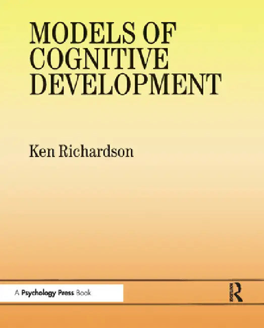 Buy Models of Cognitive Development (English, Ken Richardson) — BookShops.in
