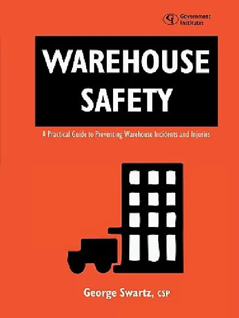 Buy Warehouse Safety (English, George Swartz) — BookShops.in