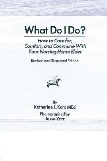 Buy What Do I Do? (English, Karr Katherine | Jess Karr) — BookShops.in