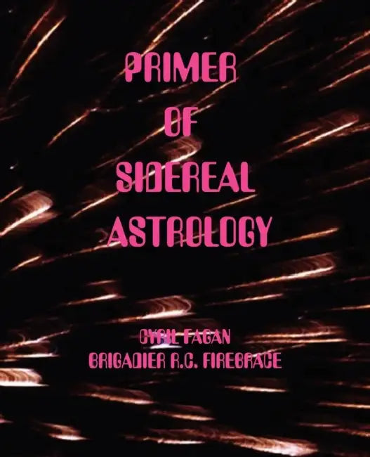 Buy Primer of Sidereal Astrology (English, Cyril Fagan | Roy Firebrace) — BookShops.in