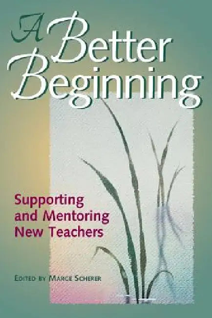 A Better Beginning (English, Marge Scherer)