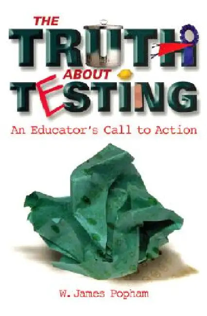 Truth about Testing (English, W. James Popham)