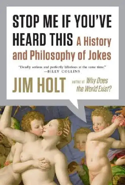 Buy Stop Me If You've Heard This (English, Jim Holt) — BookShops.in