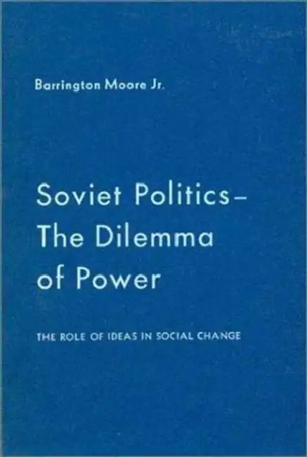 Buy Soviet Politics (English, Barrington Moore Jr) — BookShops.in