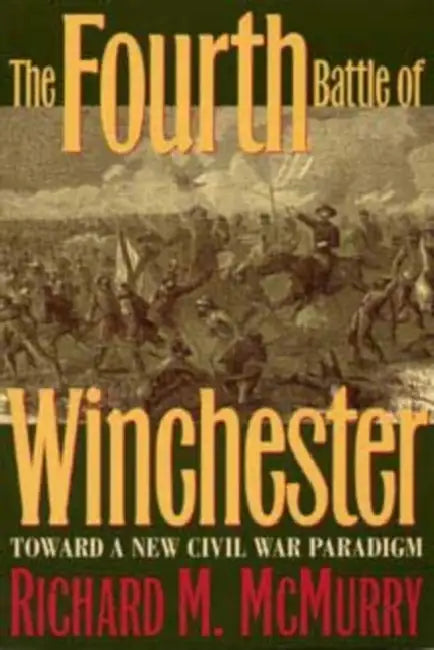 The Fourth Battle of Winchester (English, McMurry)