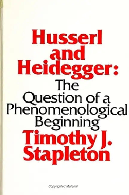 Buy Husserl and Heidegger (English, Timothy J. Stapleton) — BookShops.in