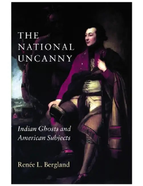 Buy The National Uncanny (English, Renée L. Bergland) — BookShops.in