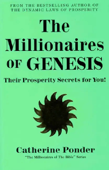 Buy The Millionaires of Genesis, Their Prosperity Secrets for You! | by Catherine Ponder | DeVorss & Company | by Catherine Ponder | DeVorss & Company | by Catherine Ponder | DeVorss & Company | by Catherine Ponder | DeVorss & Company | by Catherine Ponder | DeVorss & Company | by Catherine Ponder | DeVorss & Company | by Catherine Ponder | DeVorss & Company | by Catherine Ponder | DeVorss & Company | by Catherine Ponder | DeVorss & Company | by Catherine Ponder | — BookShops.in
