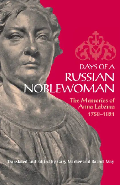 Buy Days of a Russian Noblewoman (English, Anna Labzina) — BookShops.in