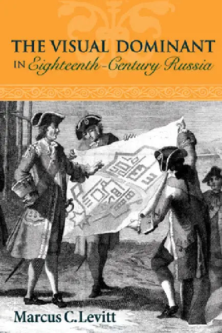 Buy The Visual Dominant in Eighteenth-Century Russia | by Marcus C. Levitt | Northern Illinois University Press | by Marcus C. Levitt | Northern Illinois University Press | by Marcus C. Levitt | Northern Illinois University Press | by Marcus C. Levitt | Northern Illinois University Press | by Marcus C. Levitt | Northern Illinois University Press | by Marcus C. Levitt | Northern Illinois University Press | by Marcus C. Levitt | Northern Illinois University Press | by Marcus C. Levitt | Northern Illin — BookShops.in