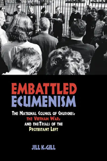Buy Embattled Ecumenism (English, Jill Gill) — BookShops.in