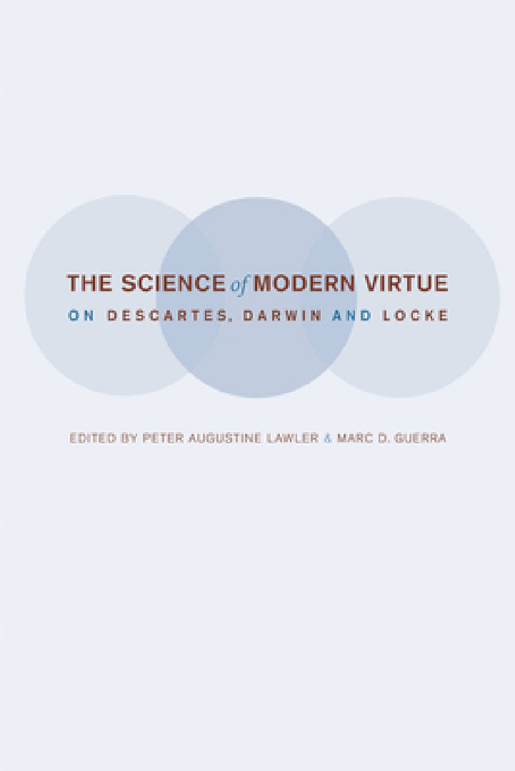 Buy The Science of Modern Virtue (English, Peter Lawler | Marc Guerra) — BookShops.in