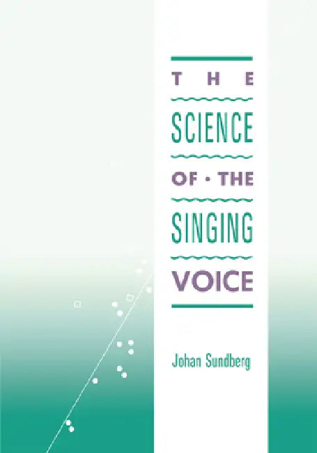 Buy Science of the Singing Voice (English, Johan Sundberg) — BookShops.in