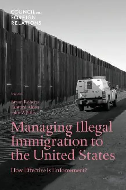 Managing Illegal Immigration to the United States (English, Bryan Roberts | Alden Edward | John Whitley) view 4