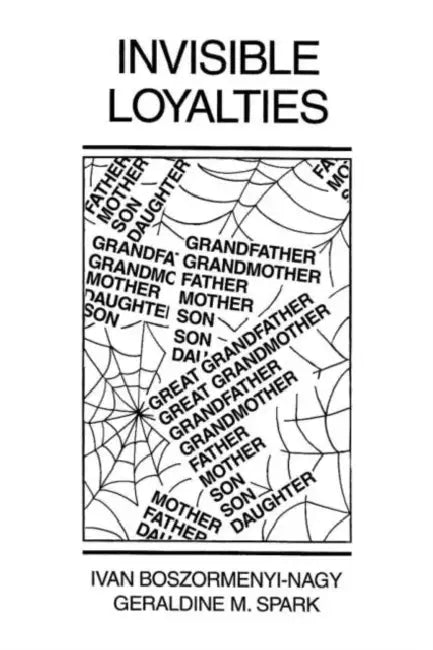 Buy Invisible Loyalties (English, Ivan Boszormenyi-Nagy) — BookShops.in
