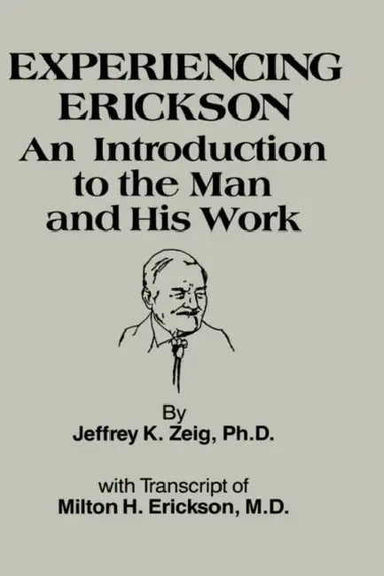 Buy Experiencing Erikson (English, Jeffery K. Zeig) — BookShops.in