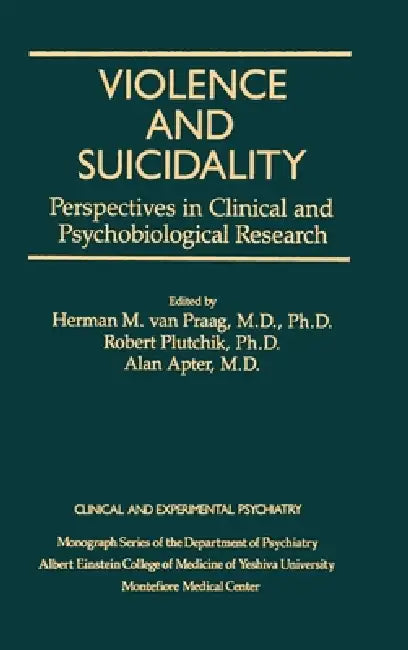 Violence And Suicidality (English, Herman M. Van Praag | Robert Plutchik | Alan Apter)