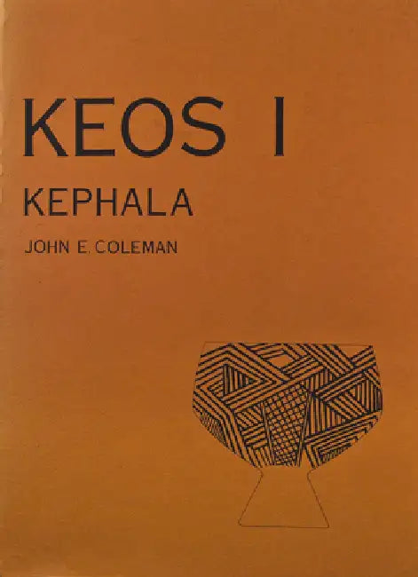 Buy Kephala | by John E. Coleman | American School of Classical Studies at Athen | by John E. Coleman | American School of Classical Studies at Athen | by John E. Coleman | American School of Classical Studies at Athen | by John E. Coleman | American School of Classical Studies at Athen | by John E. Coleman | American School of Classical Studies at Athen | by John E. Coleman | American School of Classical Studies at Athen | by John E. Coleman | American School of Classical Studies at Athen | by John — BookShops.in