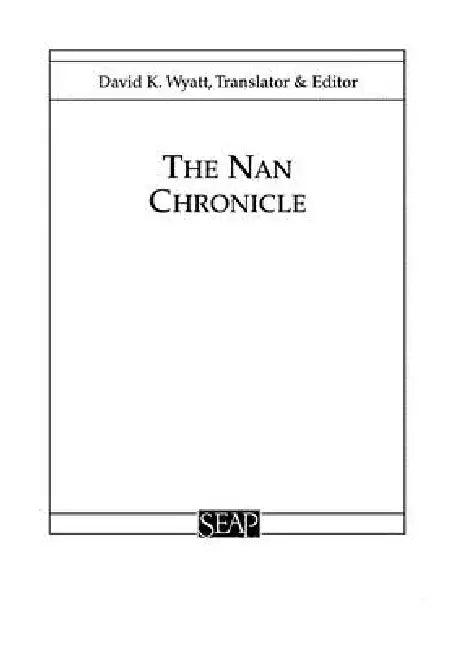 Buy The Nan Chronicle (English, David K. Wyatt) — BookShops.in