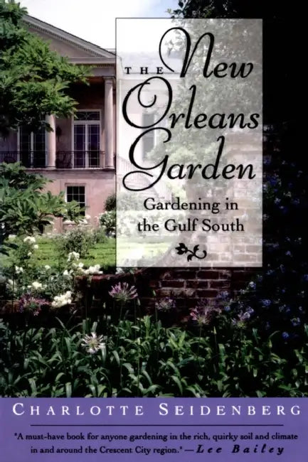 Buy The New Orleans Garden (English, Charlotte Seidenberg) — BookShops.in