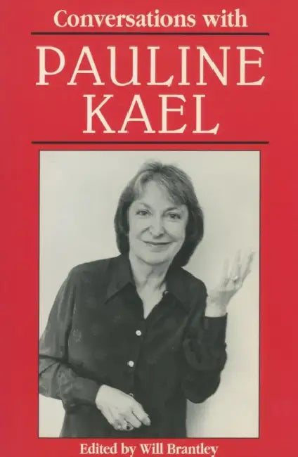 Conversations with Pauline Kael (English, Will Brantley | Pauline Kael)