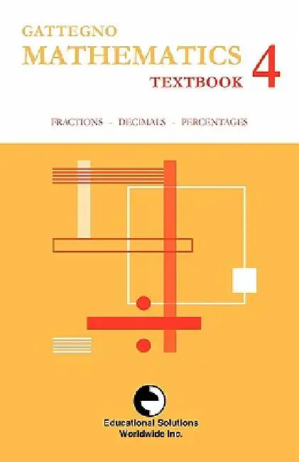 Gattegno Mathematics Textbook 4 (English, Caleb Gattegno)