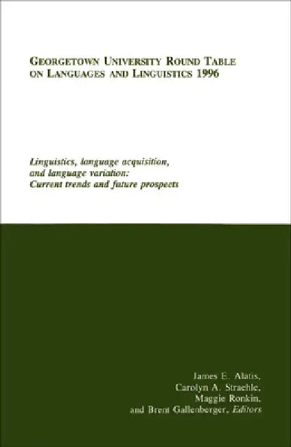 Buy Georgetown University Round Table on Languages and Linguistics (GURT) 1996 (English, James E. Alatis) — BookShops.in