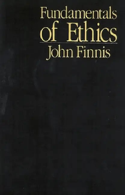 Fundamentals of Ethics (English, John Finnis)