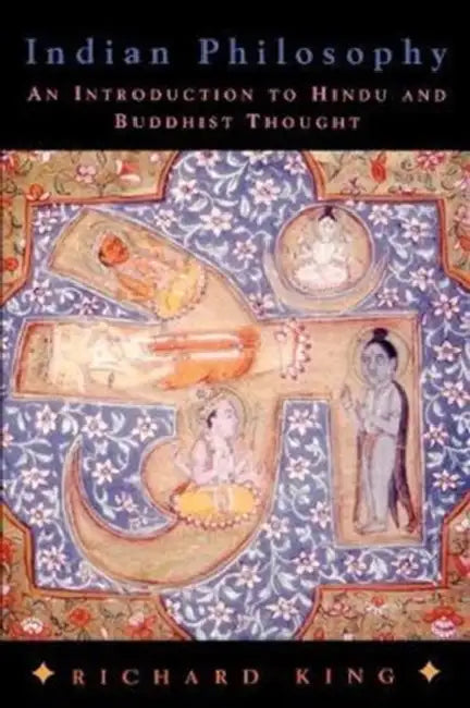 Indian Philosophy (English, Richard King)